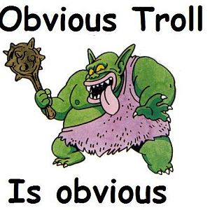Obvious Troll