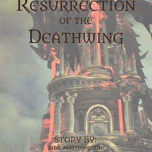 Resurrection Of Deathwing