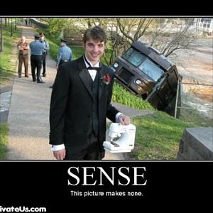 no sense demotivational poster