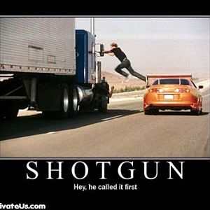 call shotgun demotivational poster1
