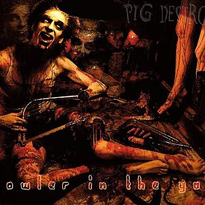 Pig Destroyer
