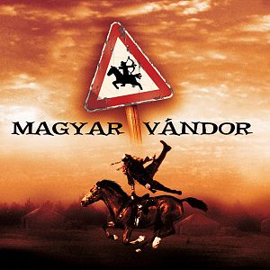 Magyar Vándor
Jó film, nézd meg (ha tudsz magyarul)
