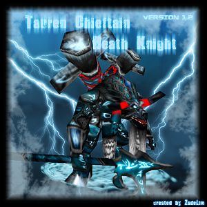 Tauren Chieftain Death Knight scrnshot (1.2)