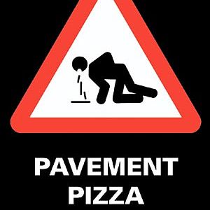 lghwr1041+caution vomit ahead pavement pizza alert poster[1]