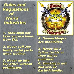 "Weird Industries Rules and Regulations Part 1."
