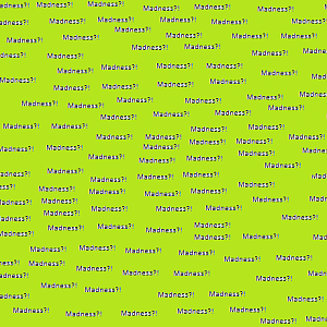 Madness Background