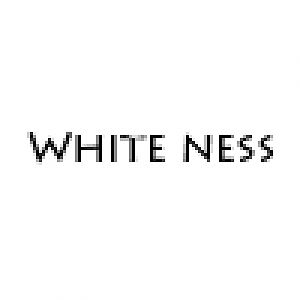 White ness