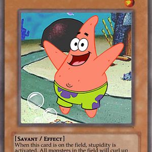 A Yu-gi-oh card of patrick?