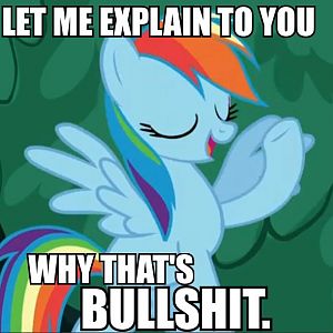 let me explain to you why that's bullshit