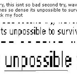 Just unpossible man.