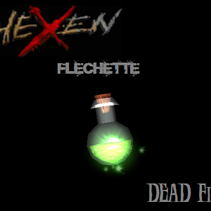 Hexen - Flechette