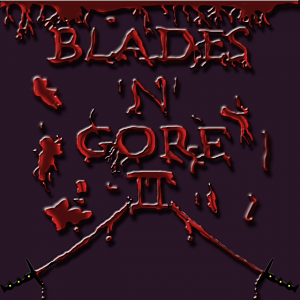 B'n'G II Logo - A fan made logo of Blades and Gore II.