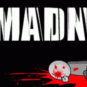 Madness