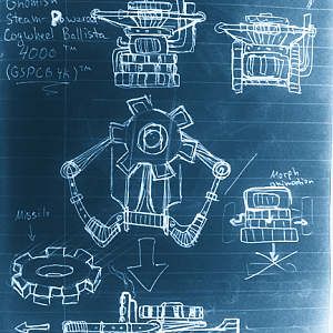 Blueprints - Gnomish Steam-Powered Cogwheel Ballista 4000 (tm)
a.k.a. Project [GSPCB4K]