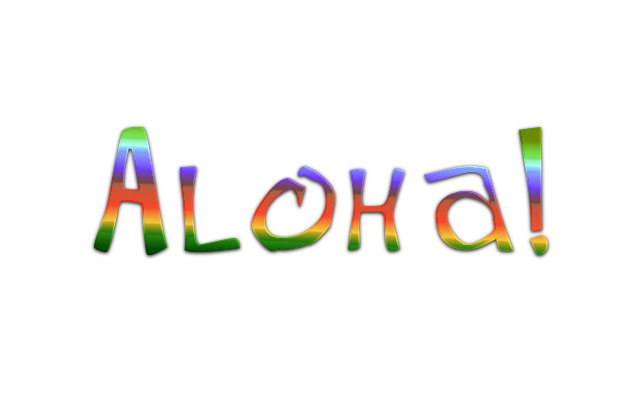 Aloha!