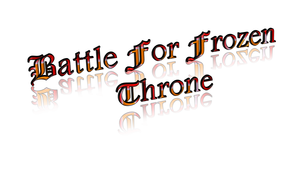 Battle For Frozzen Throne