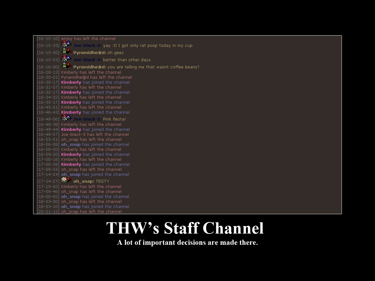 Behold our magnificent staff channel.