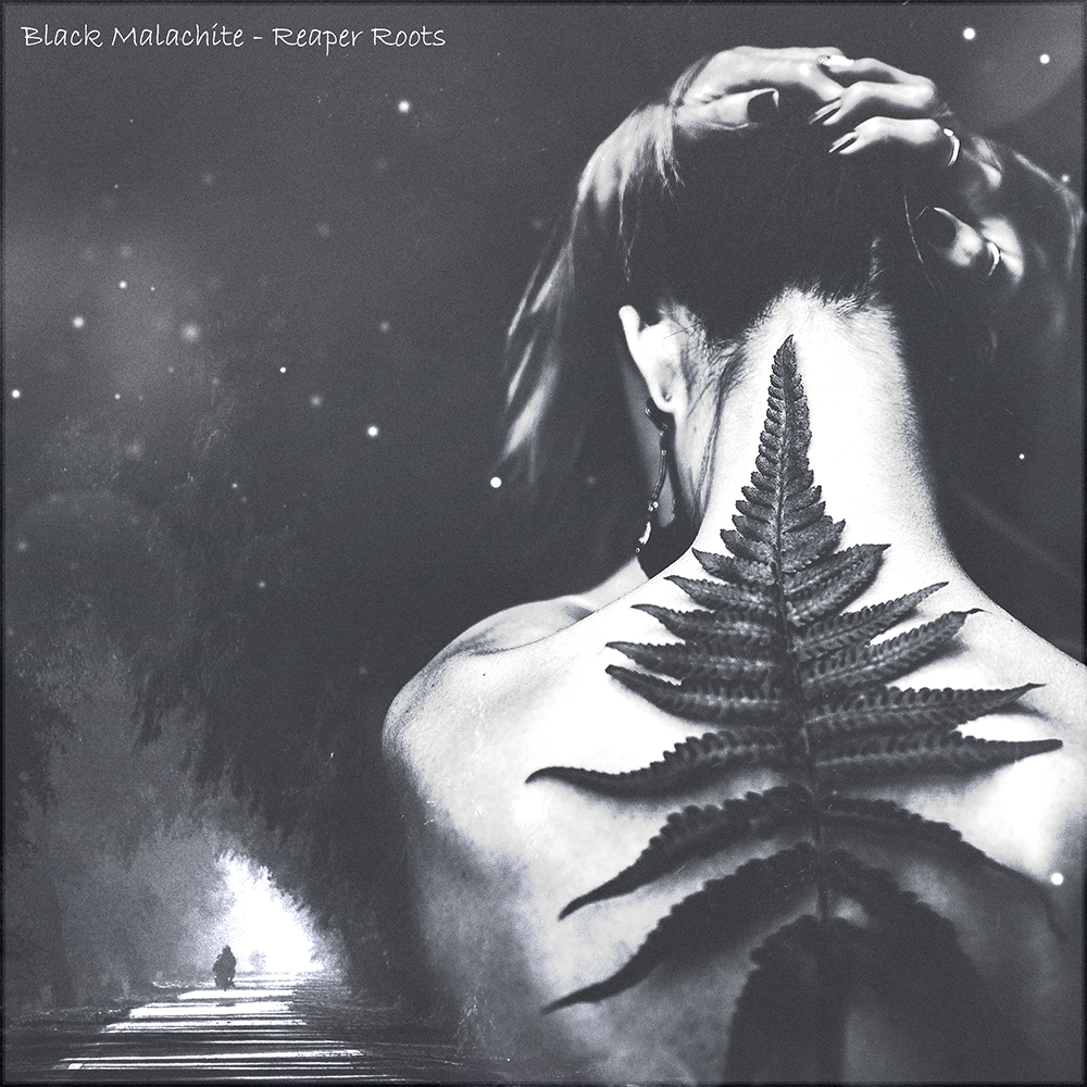 Black Malachite - Reaper Roots