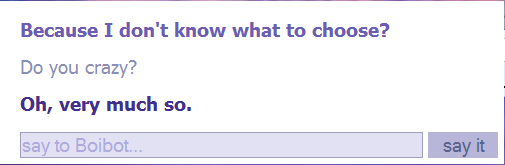 Boibot is crazy!