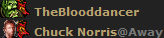 ChuckNorris

We love you Ghan. Even though your slightly skizophrenic.