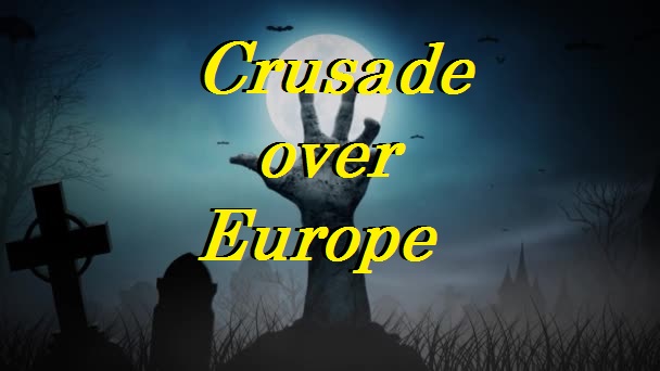 Crusade over Europe - Beyond the Grave