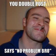 Double Posting Bro :D