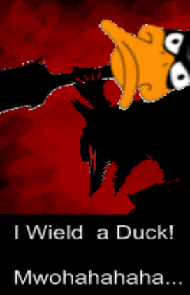 Duck..lolz