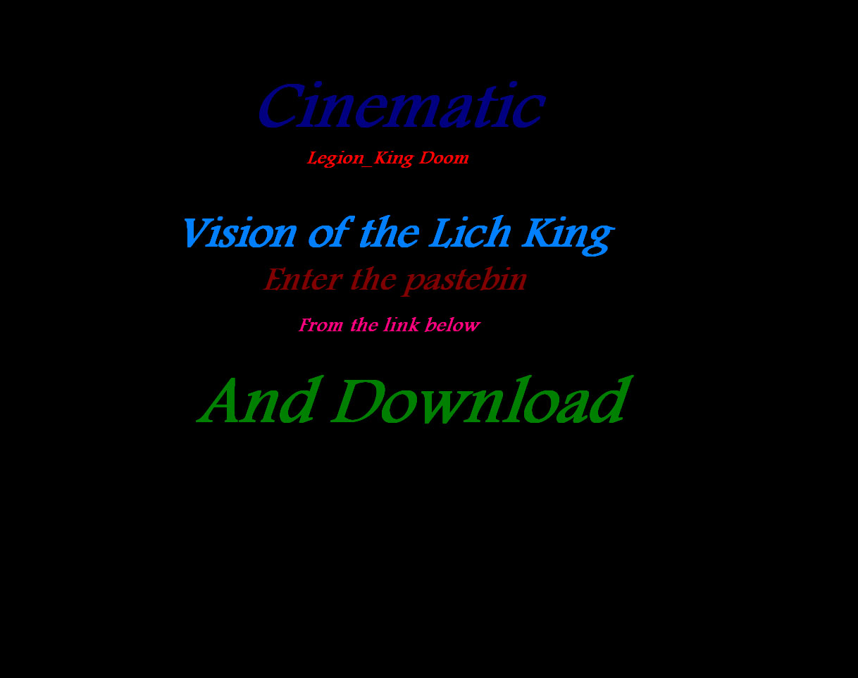 Follow this link to download the cinematic, this is very short since it replaces a picture, why not making cinematics for wierd pictures so people wil