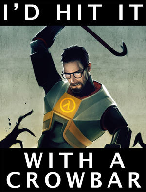 hit it crowbar