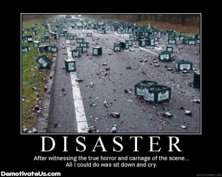 horrible disaster demotivational poster