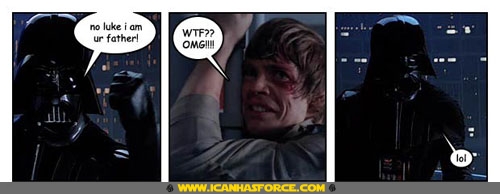 i am ur father lol
