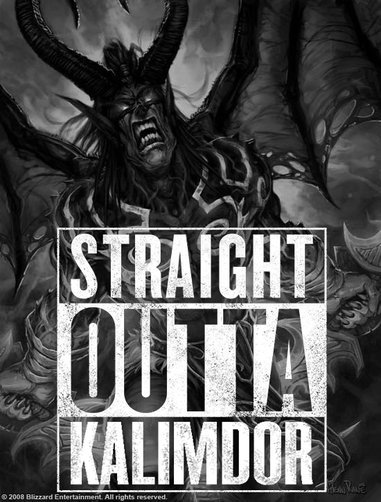 IllidanStraightOutta