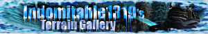 Indomitable1319's Terrain Gallery 2
 - Got a text remake and a frame remake.