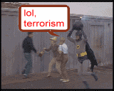 Lol terrorism