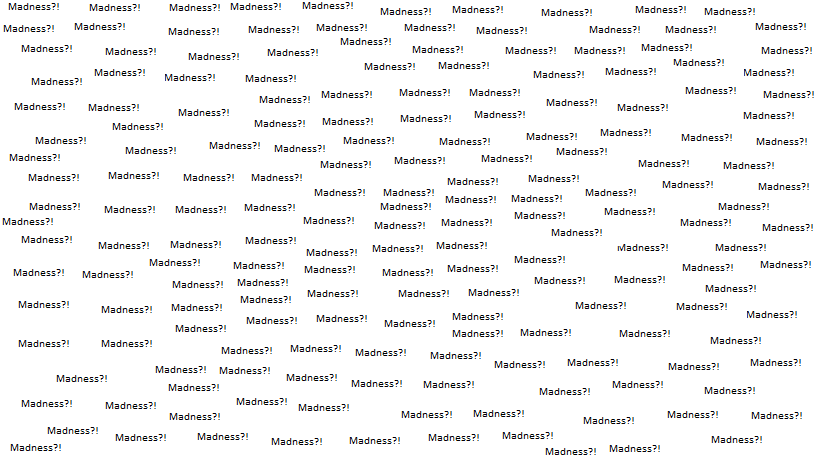 Madness Background