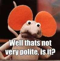 not at all mr rat, not at all