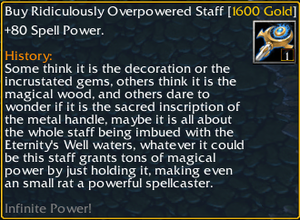 Ridiculously Overpowered Staff