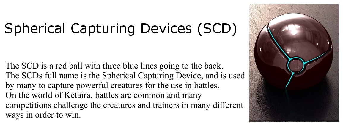 Spherical Capturing Device (SCD) the three lines outline the round button.