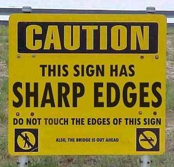 Stupid Sign