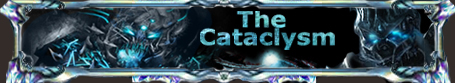 The Cataclysm Signature Resized & Edited 2