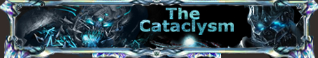 The Cataclysm Signature Resized & Edited