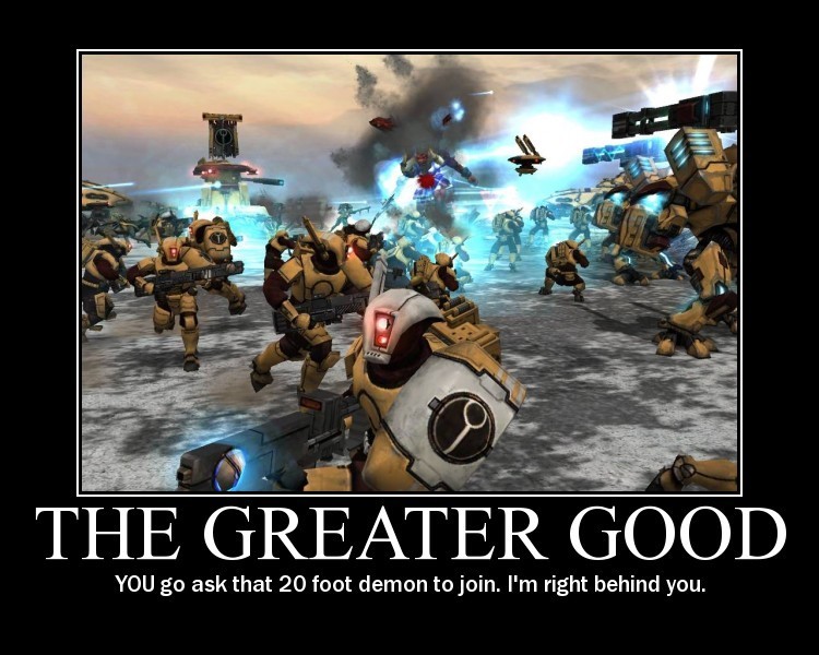 The greater good.