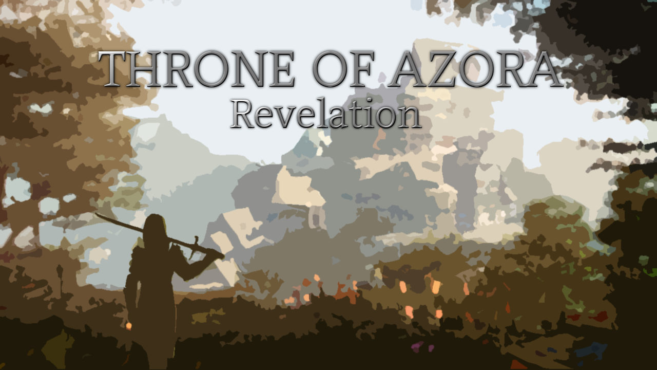 Throne of Azora: Revelation