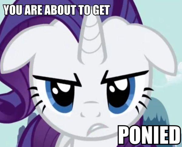 u about to get ponied
