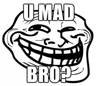 U mad