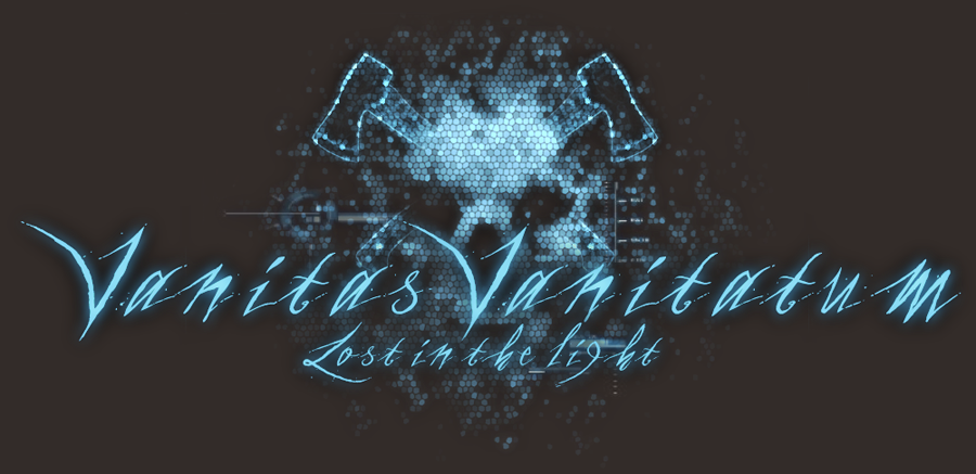 -Vanitas Vanitatum-
Stay tuned,