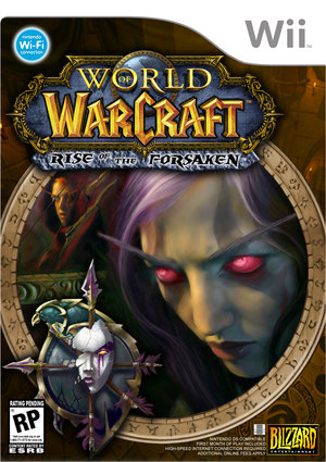 World of Warcraft
Rise of the Forsaken