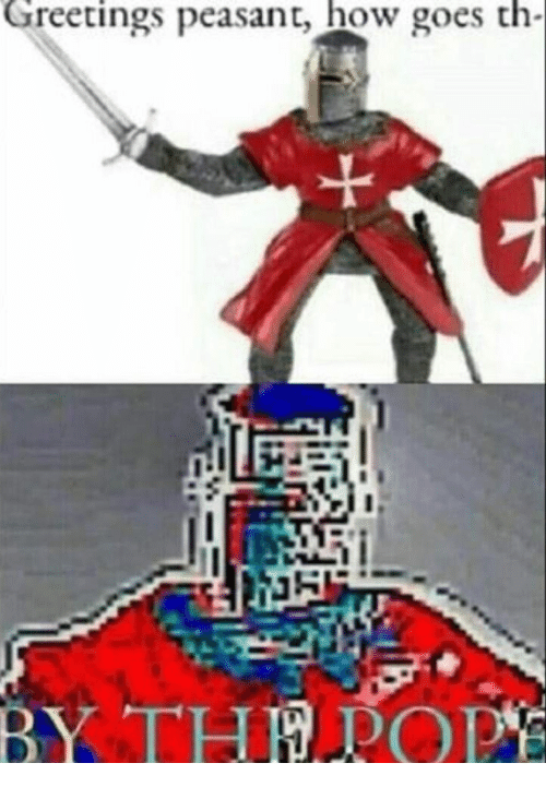 greetings-peasant-how-goes-th-29194160.png