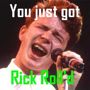 rickrolled.jpg