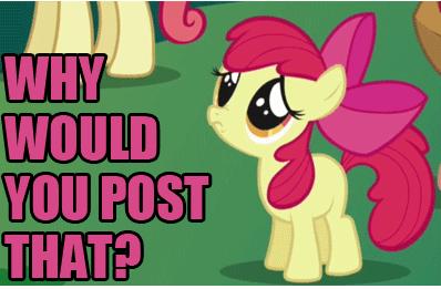 why_would_you_post_that_by_spongey444-d3lbv8e.jpg